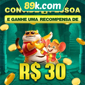 89k.com Indique amigos para receber um bônus
